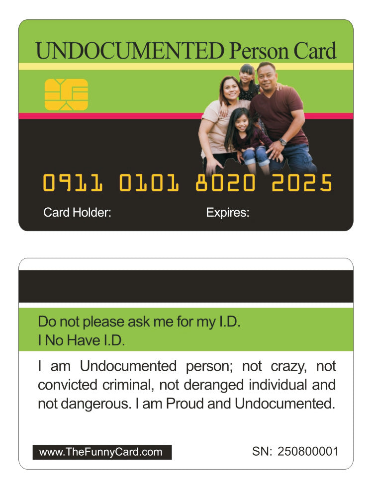 Official Undocumented Person Card™ (4 PACK) Free Shipping.