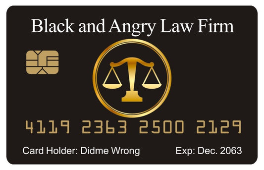 Official Black and Angry Law Firm Card™ (4 PACK) Free Shipping..