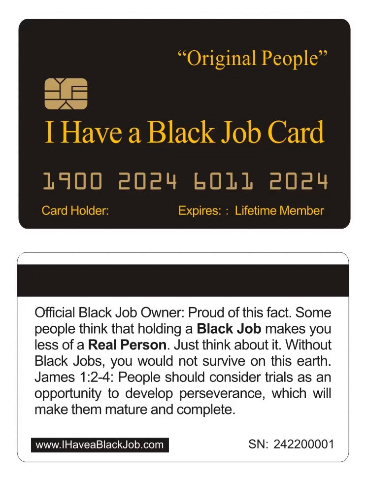 Official I Have a Black Job Card™ (4 PACK) Free Shipping..