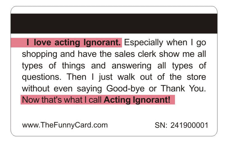 Official I Love Acting Ignorant Card™ (4 PACK) Free Shipping..