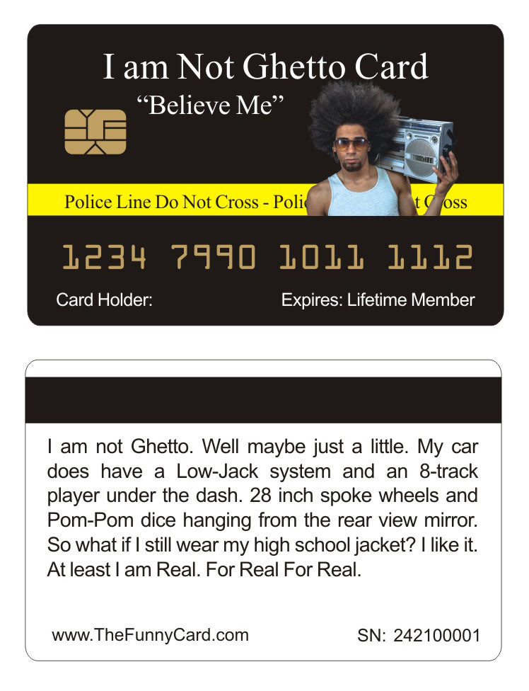 Official I Am Not Ghetto Card™ (4 PACK) Free Shipping..