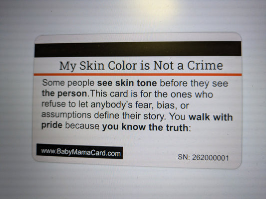 My Skin Color Is Not A Crime Card: 8 PACK (Free Shipping).