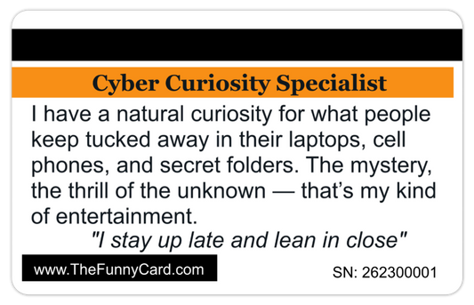 Cyber Curiosity Specialist Card  8 PACK (Free Shipping)