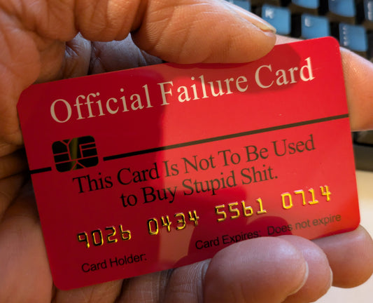 Official Failure Card (8 PACK) Free Shipping.