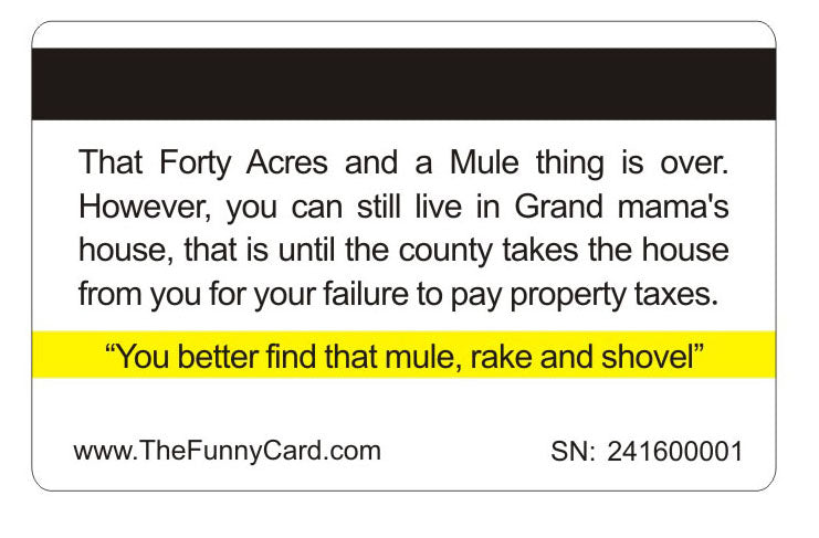 Official Forty Acres and a Mule Card™ (4 PACK) Free Shipping.