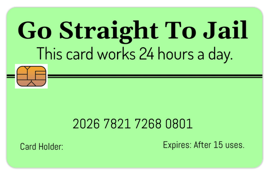 Official Go Straight To Jail Card. 8 PACK (Free Shipping)