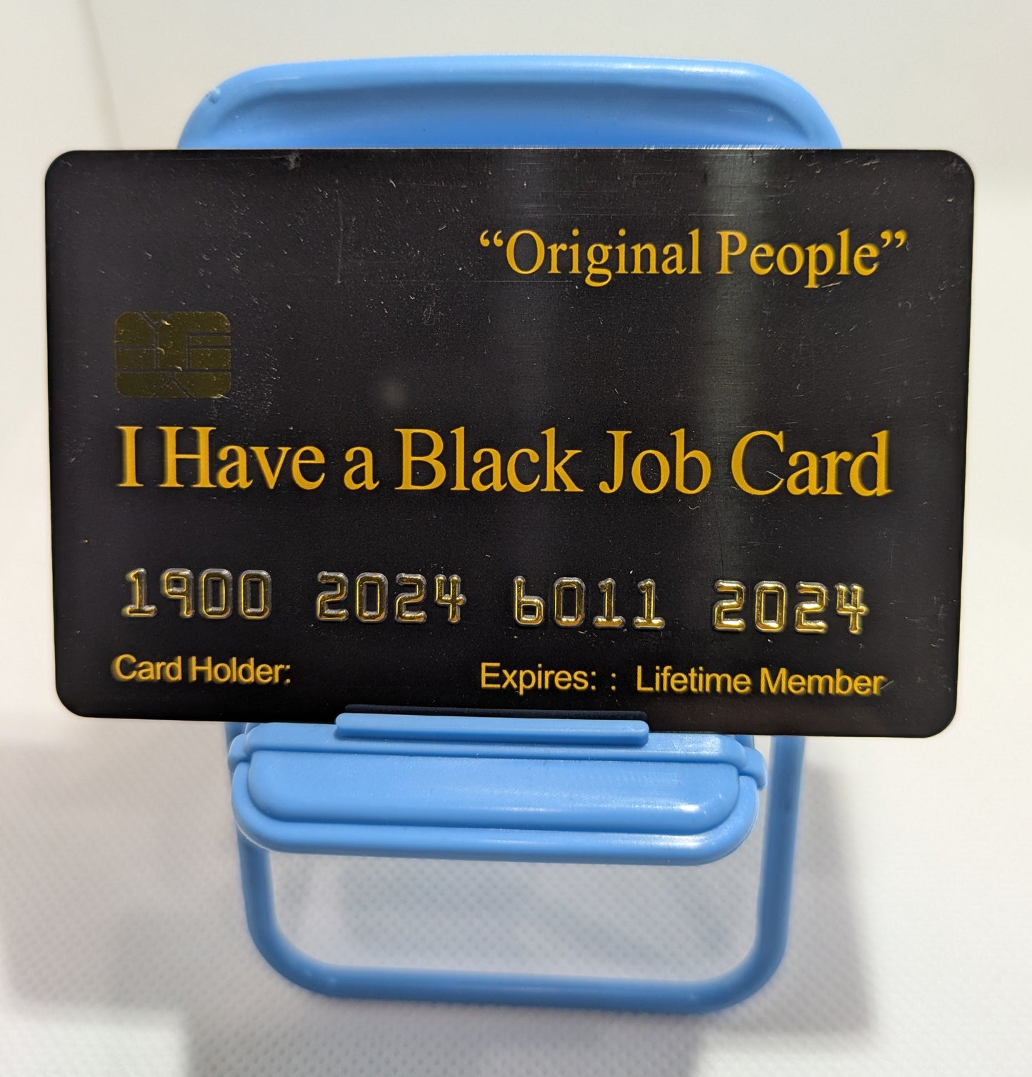 Official I Have a Black Job Card™ (8 PACK) Free Shipping..