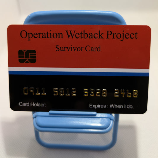 Official Operation Wetback Card™ (8 PACK) Free Shipping..