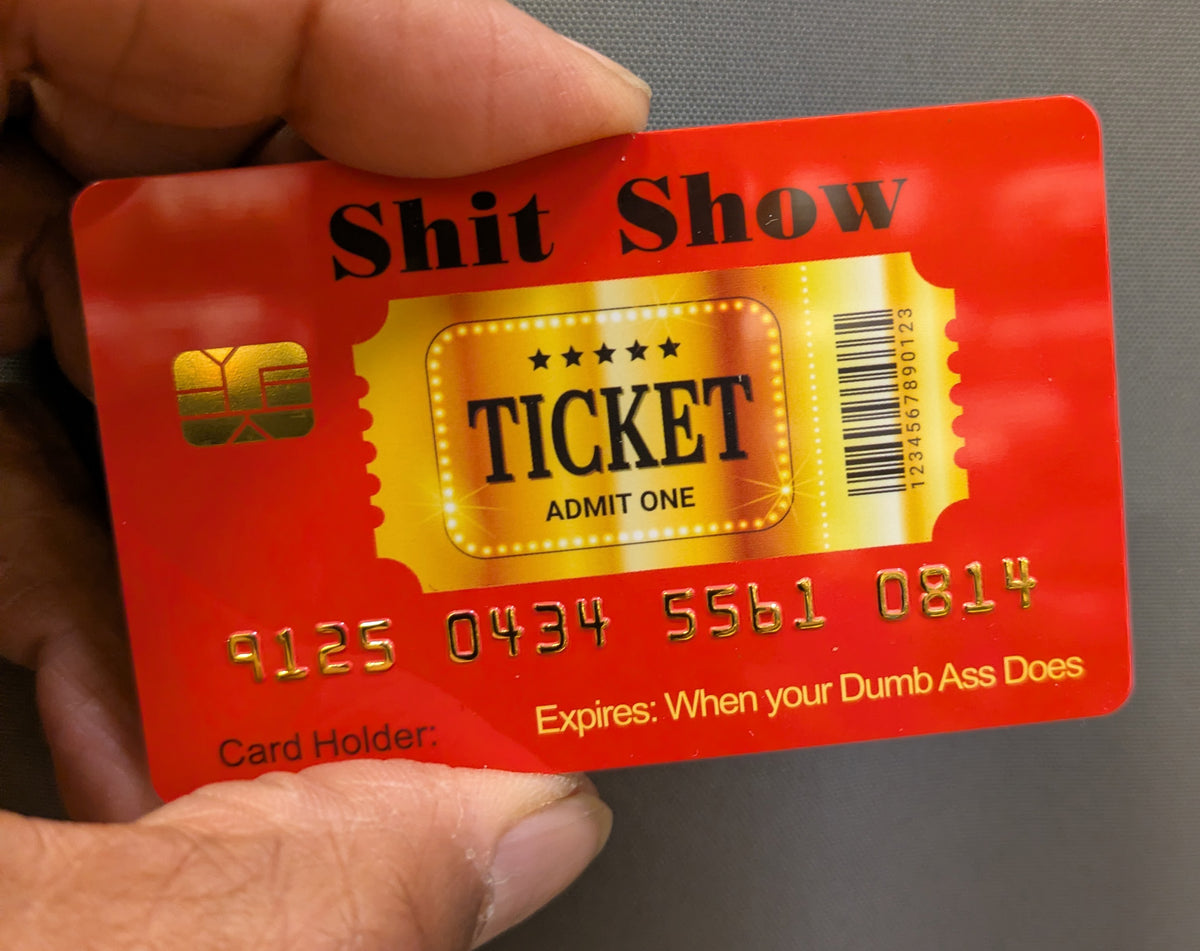 Official Shit Show Card. 8 PACK  (Free Shipping)